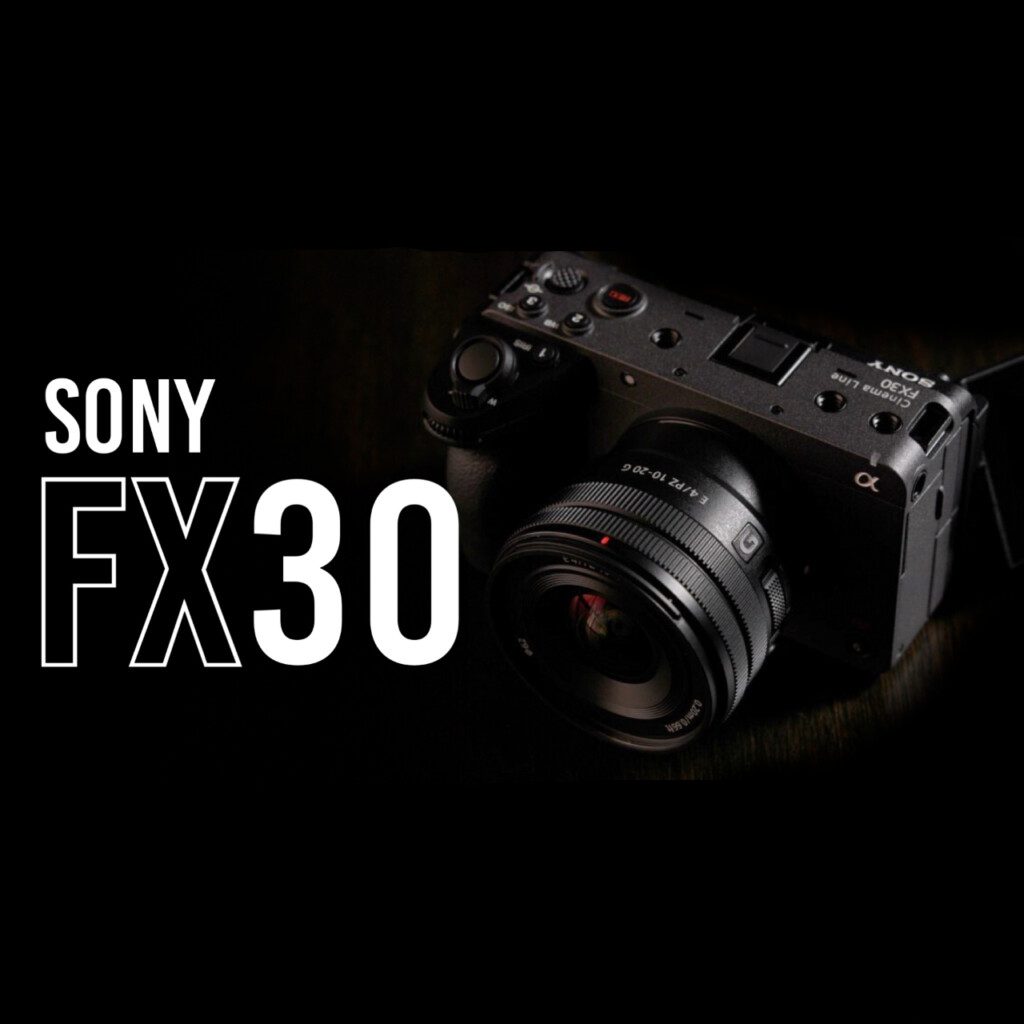 Sony FX30 : Ideal Entry-Level Cinema Camera